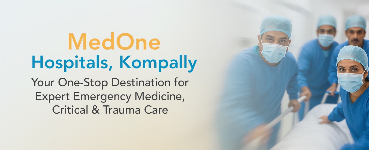 Emergency Medicine, Critcal & Trauma Care | MedOne Hospitals